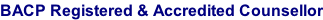 BACP Registered & Accredited Counsellor